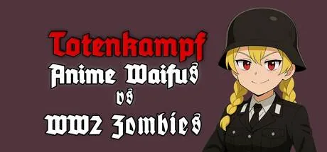 Totenkampf : Anime Waifus vs WW2 Zombies PC system requirements screenshot