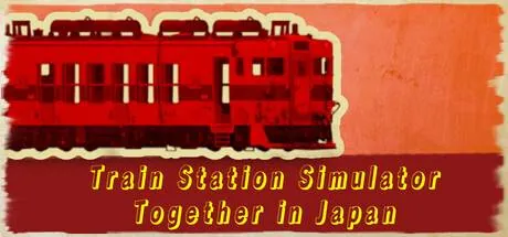 Train Station Simulator: Together in Japan PC system requirements screenshot