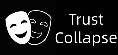????(Trust collapse) PC system requirements screenshot
