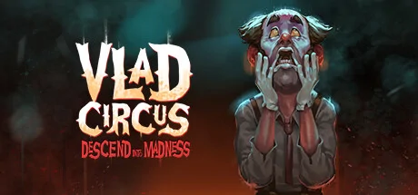 Vlad Circus: Descend Into Madness PC system requirements screenshot