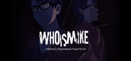 Who Is Mike - A Visual Novel