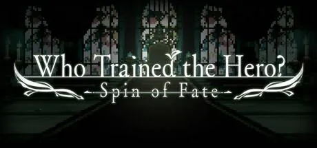 Who Trained the Hero? -Spin of Fate- PC system requirements screenshot
