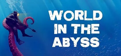 World In The Abyss PC system requirements screenshot