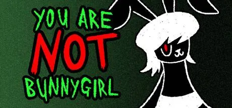 You Are NOT Bunnygirl PC performance and system requirements