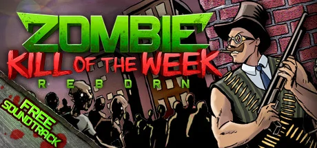 Zombie Kill of the Week - Reborn cover