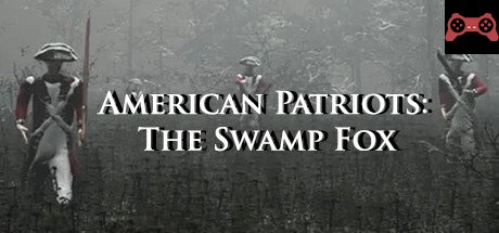 American Patriots: The Swamp Fox System Requirements