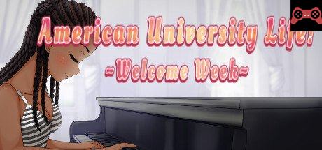 American University Life ~Welcome Week!~ System Requirements
