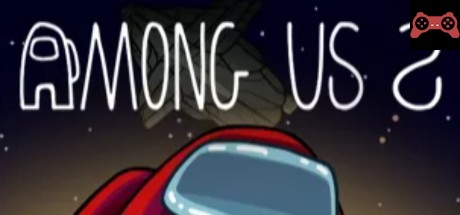 Among Us 2 System Requirements