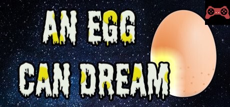 An Egg Can Dream System Requirements