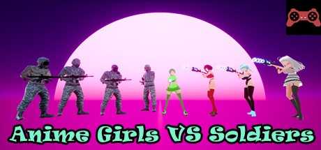 Anime Girls VS Soldiers System Requirements