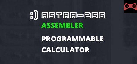 ASTRA-256 Assembler System Requirements