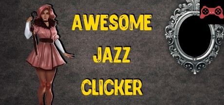 Awesome Jazz Clicker System Requirements