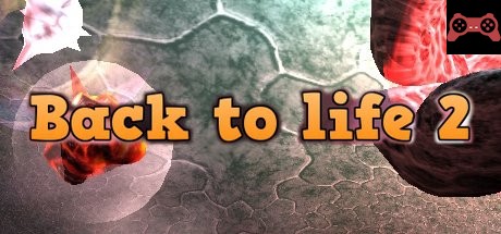 Back To Life 2 System Requirements