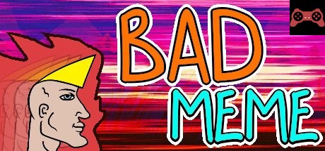 Bad Meme System Requirements