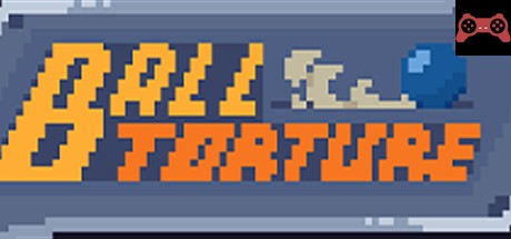 Ball Torture System Requirements
