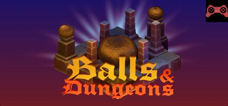 Balls and Dungeons System Requirements