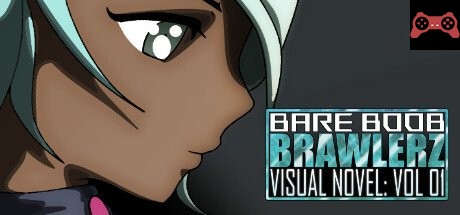 Bare Boob Brawlerz Visual Novel: Vol 1 System Requirements