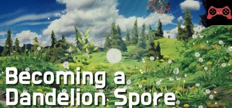 Becoming a Dandelion Spore System Requirements
