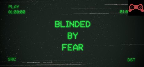 Blinded by Fear System Requirements