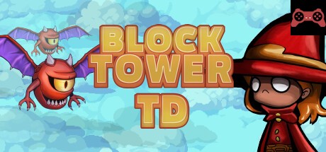Block Tower TD System Requirements