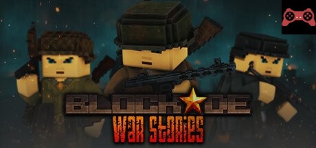 BLOCKADE War Stories System Requirements