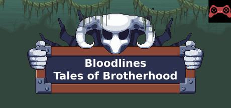 Bloodlines - Tales of brotherhood System Requirements