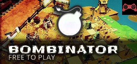 Bombinator System Requirements