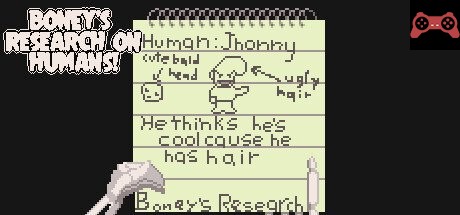 Boney's Research On Humans! System Requirements