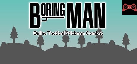 Boring Man - Online Tactical Stickman Combat System Requirements