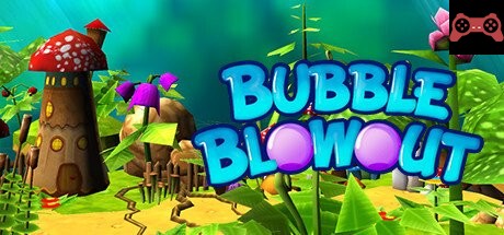 Bubble Blowout System Requirements
