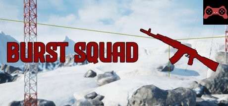 Burst Squad System Requirements