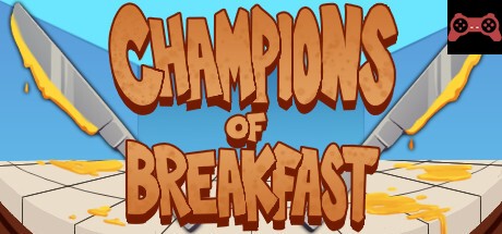 Champions of Breakfast System Requirements