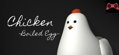 Chicken ~Boiled Egg~ System Requirements