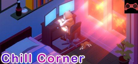 Chill Corner System Requirements