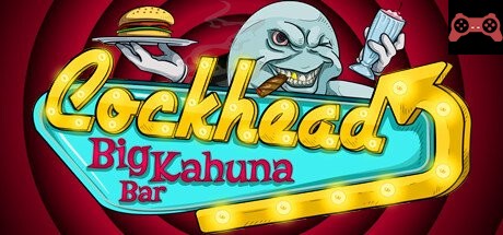 COCKHEAD: BIG KAHUNA BAR System Requirements