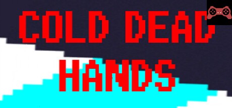 Cold Dead Hands System Requirements