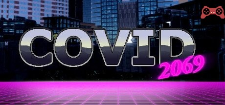 Covid 2069 System Requirements