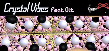 Crystal Vibes feat. Ott. System Requirements