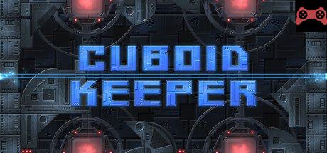Cuboid Keeper System Requirements