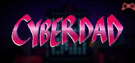 CYBERDAD System Requirements