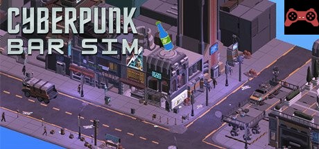 Cyberpunk Bar Sim System Requirements