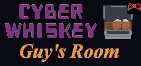 CyberWhiskey: Guy's Room System Requirements