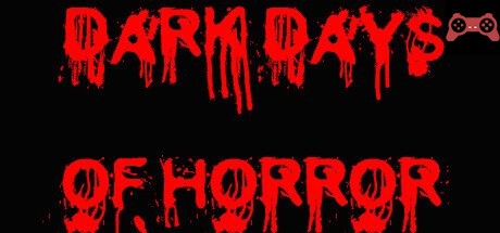 Dark Days of Horror System Requirements