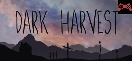Dark Harvest System Requirements