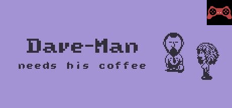 Dave-Man System Requirements
