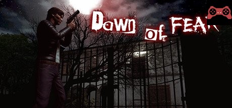 Dawn of Fear System Requirements