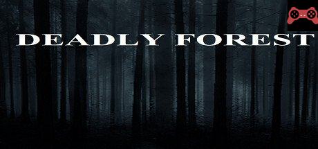 Deadly Forest System Requirements