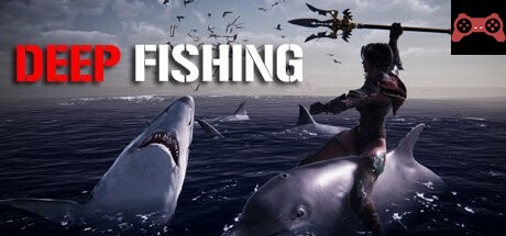 Deep Fishing System Requirements