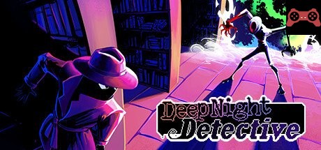 Deep Night Detective - Chapter One System Requirements