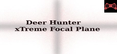 Deer Hunter xTreme Focal Plane System Requirements